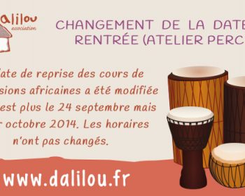Attention : modification de la date du 1er atelier de percussions africaines de l'année !