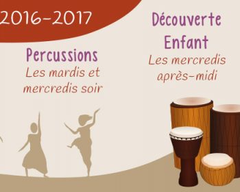 Inscription 2016-2017 : danse africaine, percussions près d'Angers